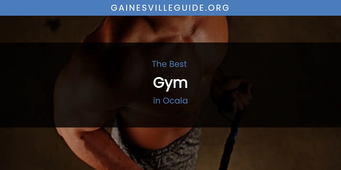 Ocala's Best Gym featured
